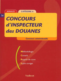 Concours D'Inspecteur Des Douanes. Categorie A