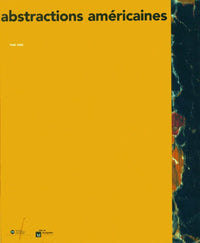 ABSTRACTIONS AMERICAINES 1940-1960