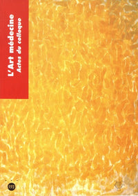 L'art médecine - Actes du colloque