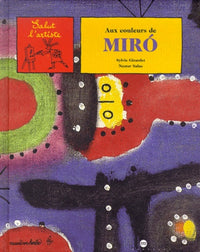 Aux couleurs de Miro