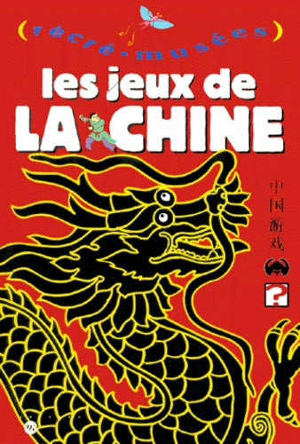 Les Jeux de Chine