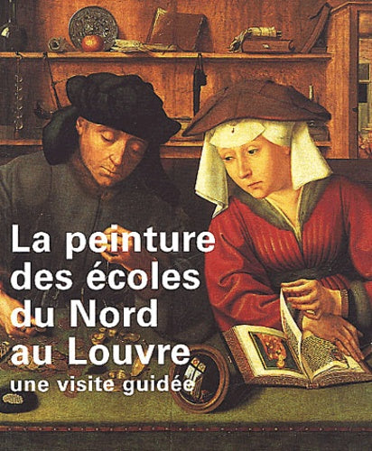 La peinture des écoles du Nord au Louvre - Visite guidée