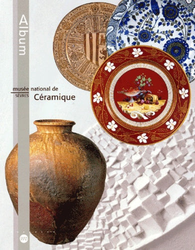 MUSEE NATIONAL DE CERAMIQUE - SEVRES