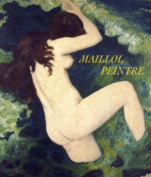 Maillol Peintre