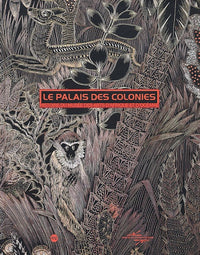 LE PALAIS DES COLONIES