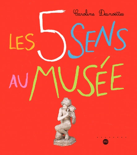 Les 5 sens au musée