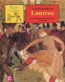 Le Petit Moulin de Lautrec