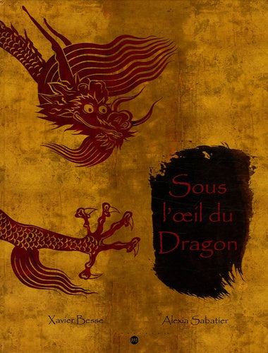 Sous l'oeil du dragon