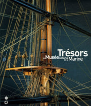 TRESORS  DU MUSEE NATIONAL  DE LA MARINE