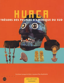 Huaca Trésors des peuples d'Amérique du Sud