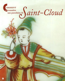 Comment reconnaitre une porcelaine de St Cloud