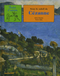 Sous soleil de Cézanne.