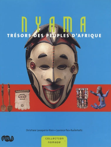 Nyama - Trésors des peuples d'Afrique