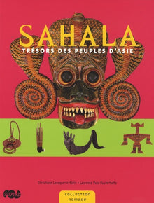 Sahala - Trésor des peuples d'Asie