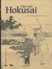 Hokusai l'affolé de son art
