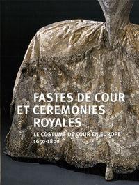 fastes de cour et ceremonies royales
