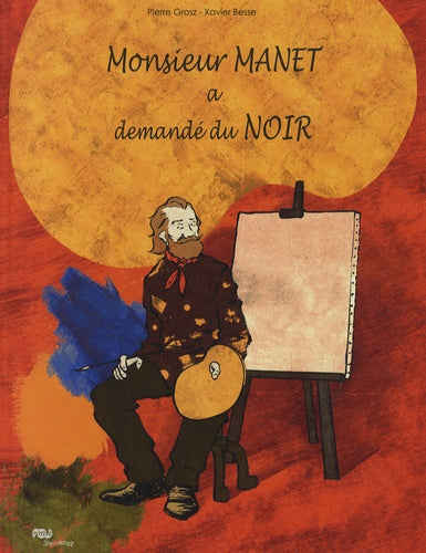 Monsieur Manet a demandé du noir