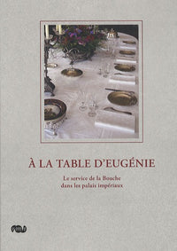 A LA TABLE D'EUGENIE