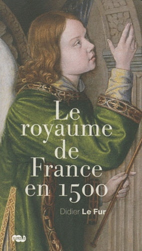Le royaume de France de 1500
