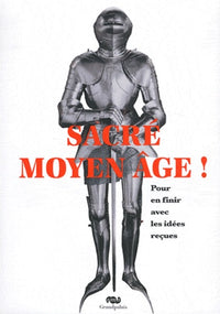 sacre moyen age !