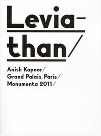LEVIATHAN / ANISH KAPOOR / GRAND PALAIS, PARIS / MONUMENTA 2011