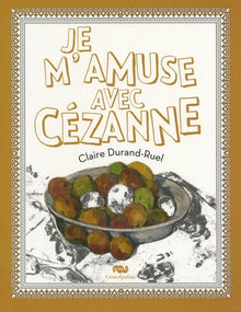 Je m'amuse avec Cézanne