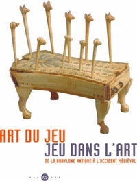 Art du jeu, jeu dans l'art. de babylone a l'occident medieval