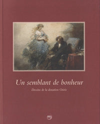 Un semblant de bonheur - Dessins de la Donation Osiris
