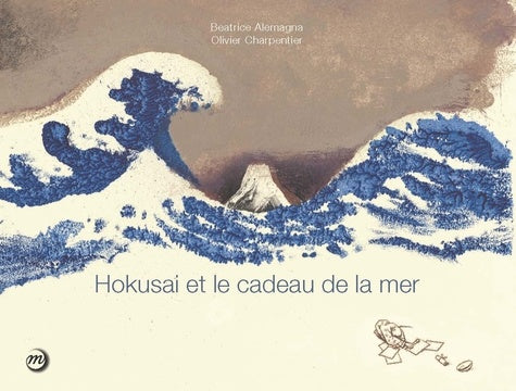 HOKUSAI ET LE CADEAU DE LA MER