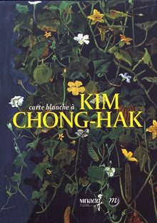 Carte blanche à Kim Chong Hak