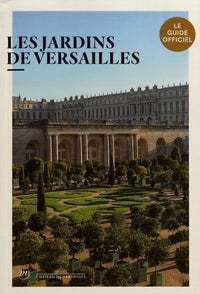 Guide des jardins de Versailles