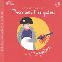 VOYAGE DANS LE PREMIER EMPIRE AVEC NAPOLEON