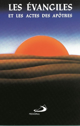 Les Evangiles et actes des apôtres