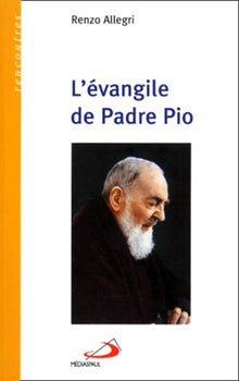 L'évangile de Padre Pio