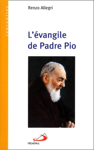 L'évangile de Padre Pio
