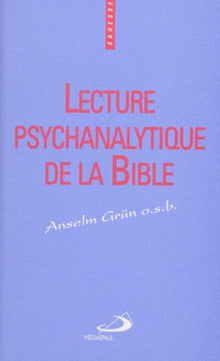 Lecture psychanalytique de la Bible