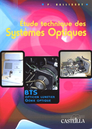Etude technique des systèmes optiques