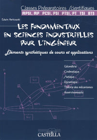 Les fondamentaux en sciences industrielles pour l'ingénieur