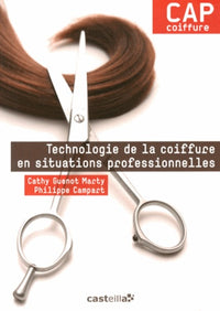 Technologie de la coiffure en situations professionnelles CAP coiffure