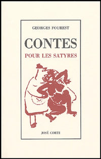 Contes pour les satyres