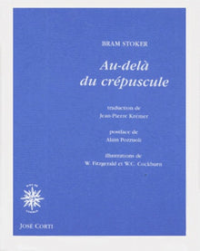 Au-delà du crépuscule : nouvelles