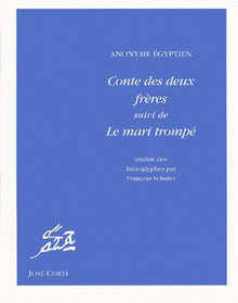 Conte des deux frères suivi de Le mari trompé