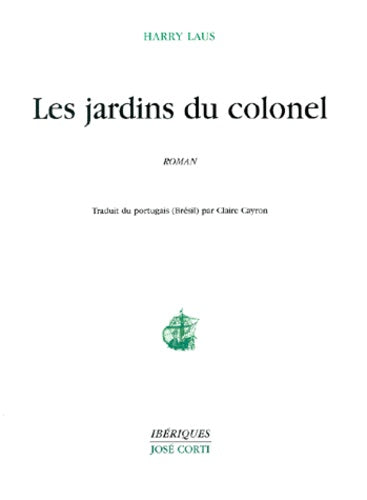 Les jardins du colonel