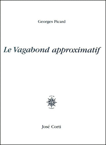 Le vagabond approximatif