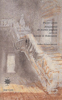 Rencontres de poètes anglais : suivi de sonnets de Shakespeare (bilingue)