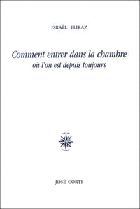 Comment entrer dans la chambre