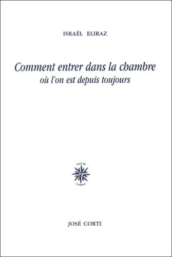 Comment entrer dans la chambre