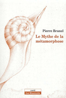 MYTHE DE LA METAMORPHOSE