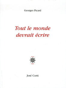 Tout le monde devrait écrire