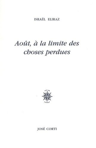 Août, à la limite des choses perdues